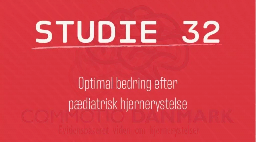 Studie 32 – Optimal bedring efter pædiatrisk hjernerystelse Studie 32 - Optimal bedring efter pædiatrisk hjernerystelse